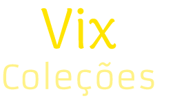 Vix Coleções